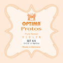 Optima Violin strings PROTOS Set